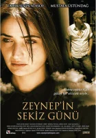  Восемь дней Зейнеп смотреть онлайн (2007) бесплатно в HD