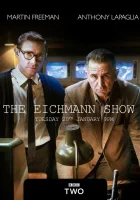  Шоу Эйхмана смотреть онлайн (2015) бесплатно в HD